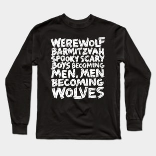 Werewolf Barmitzvah Long Sleeve T-Shirt